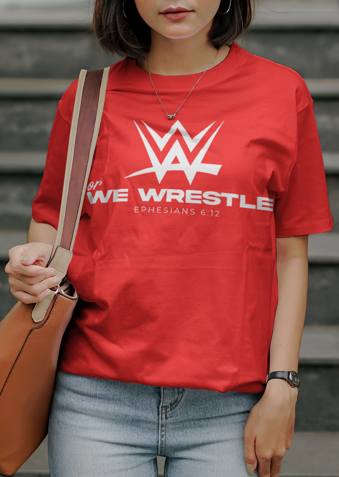 For We Wrestle Shirt